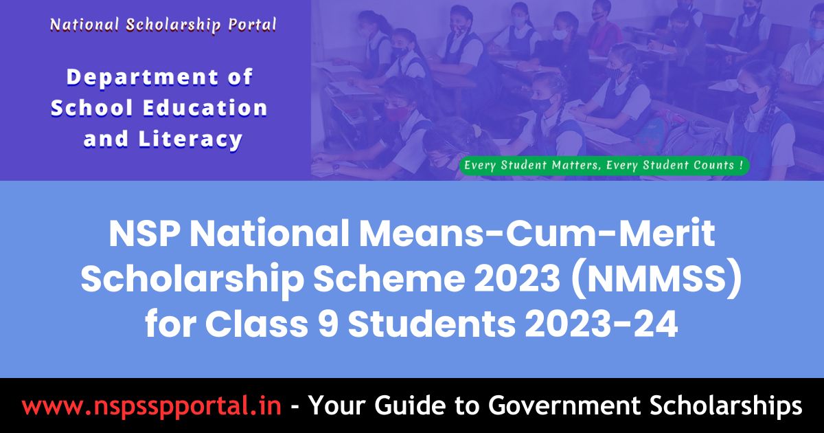 NSP National Means-Cum-Merit Scholarship Scheme 2023 (NMMSS) for Class 9 Students 2023-24