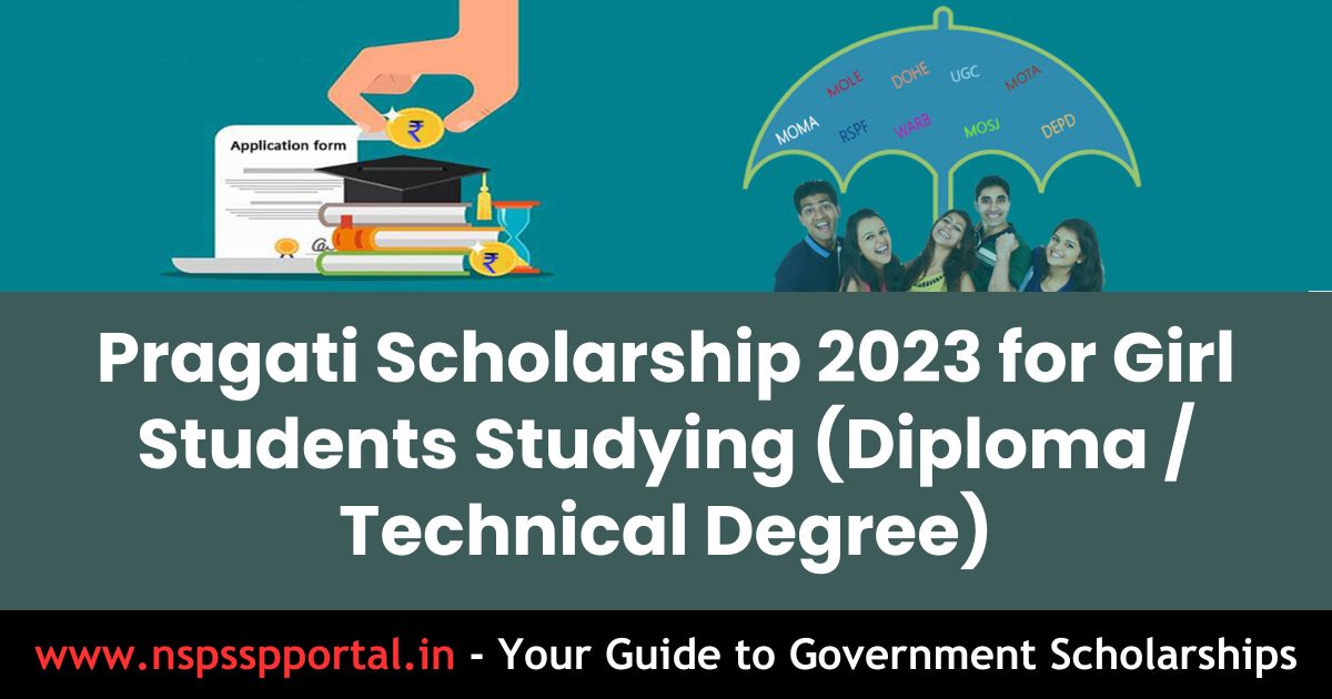 Pragati Scholarship 2023 for Girl Students Studying (Diploma Technical Degree) (2)