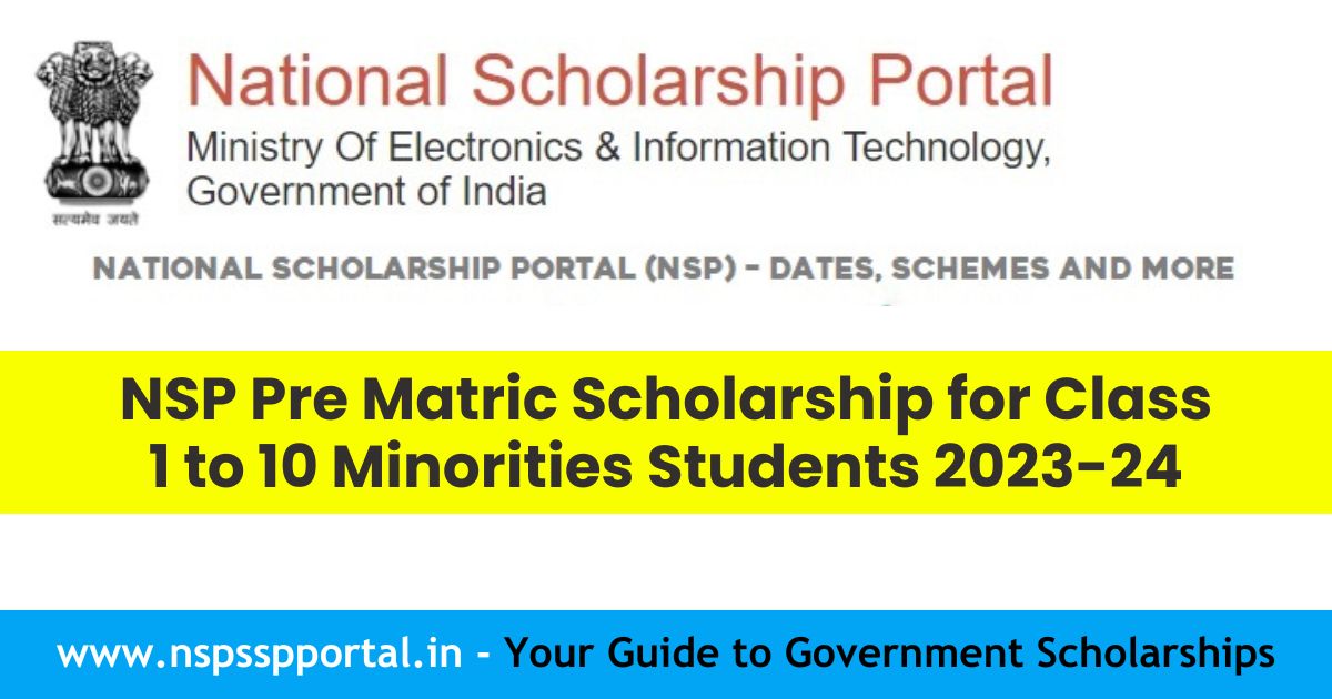 NSP Pre Matric Scholarship for Class 1 to 10 Minorities Students 2023-24