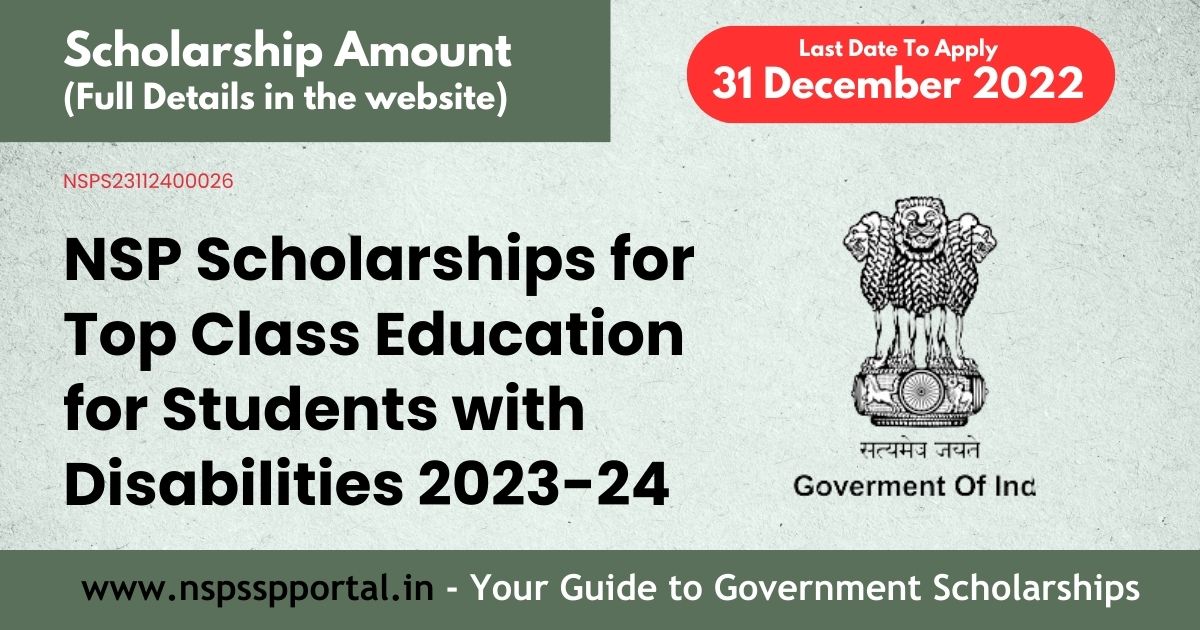 NSP Scholarships for Top Class Education for Students with Disabilities 2023-24