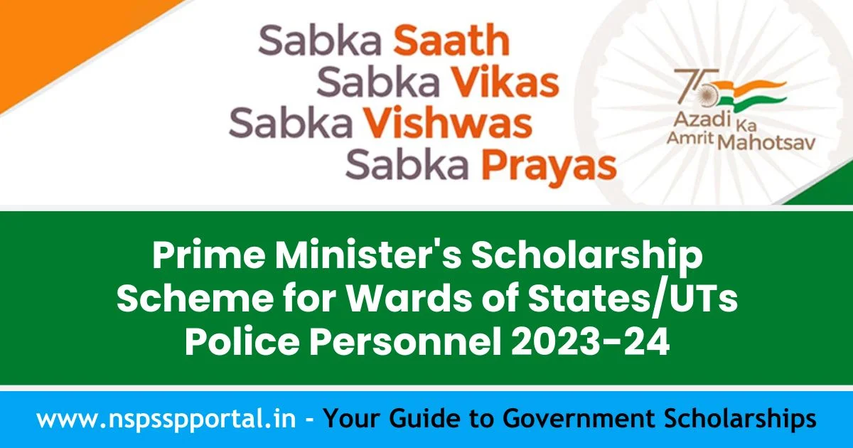 Prime Minister's Scholarship Scheme for Wards of States/UTs Police Personnel