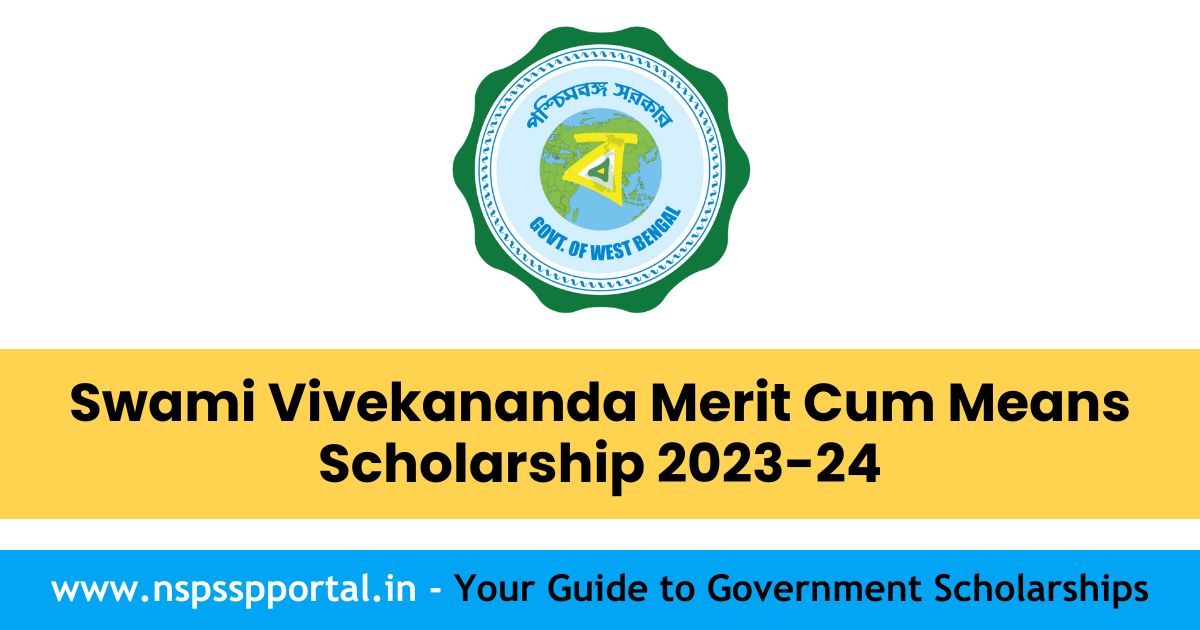 Swami Vivekananda Merit Cum Means Scholarship 2023-24
