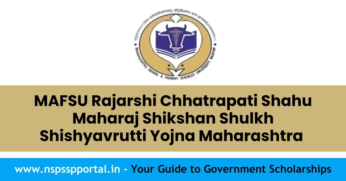 MAFSU Rajarshi Chhatrapati Shahu Maharaj Shikshan Shulkh Shishyavrutti Yojna Maharashtra 2023-24