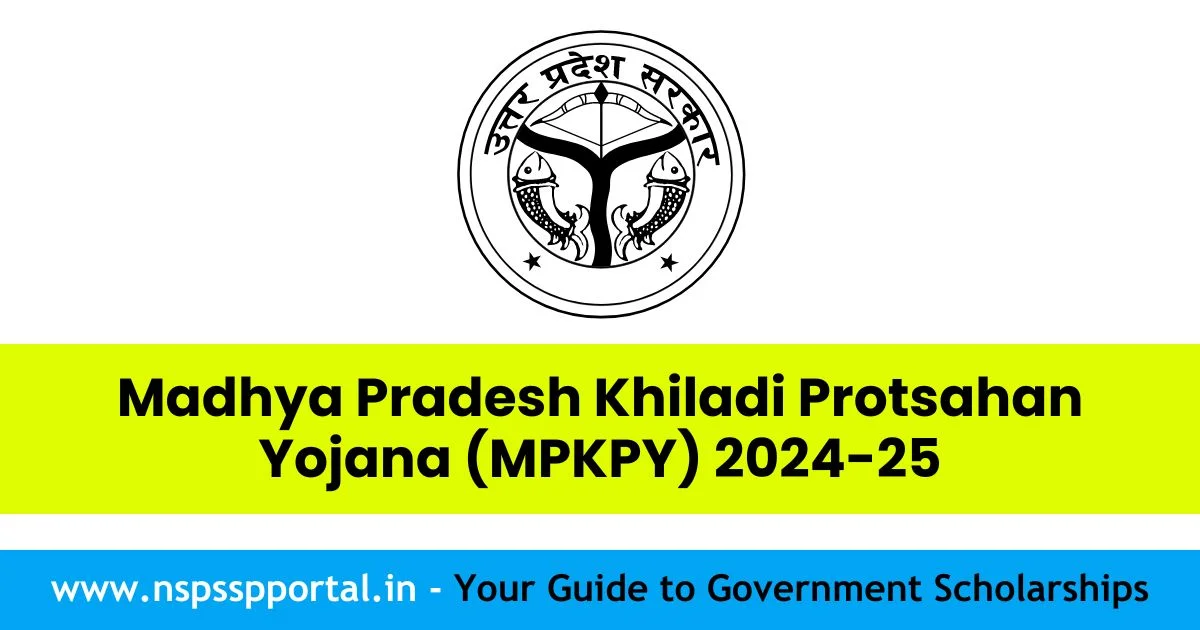 Madhya Pradesh Khiladi Protsahan Yojana (MPKPY) 2024-25