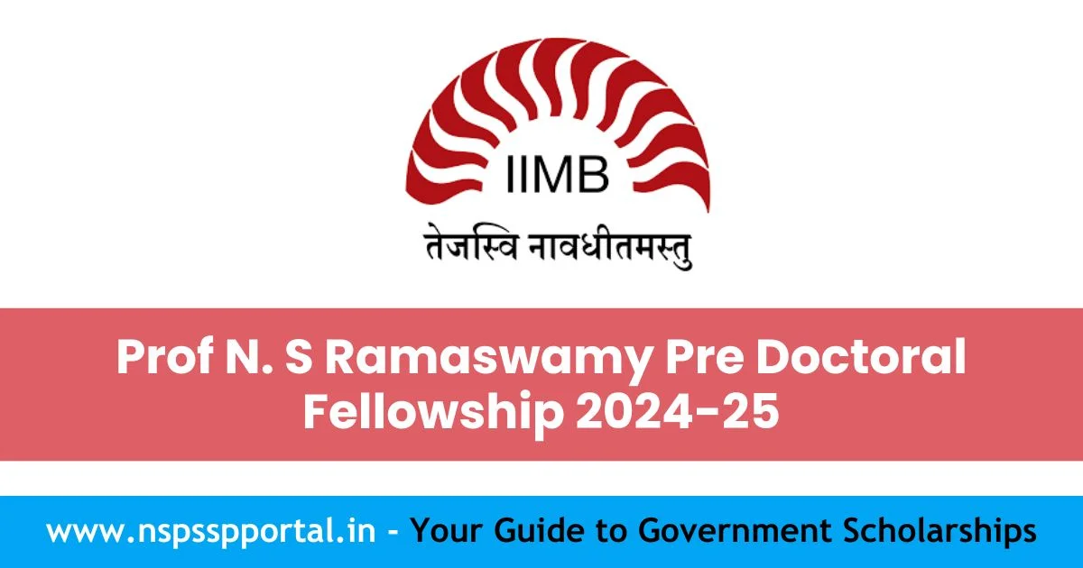 Prof N. S Ramaswamy Pre Doctoral Fellowship 2024-25