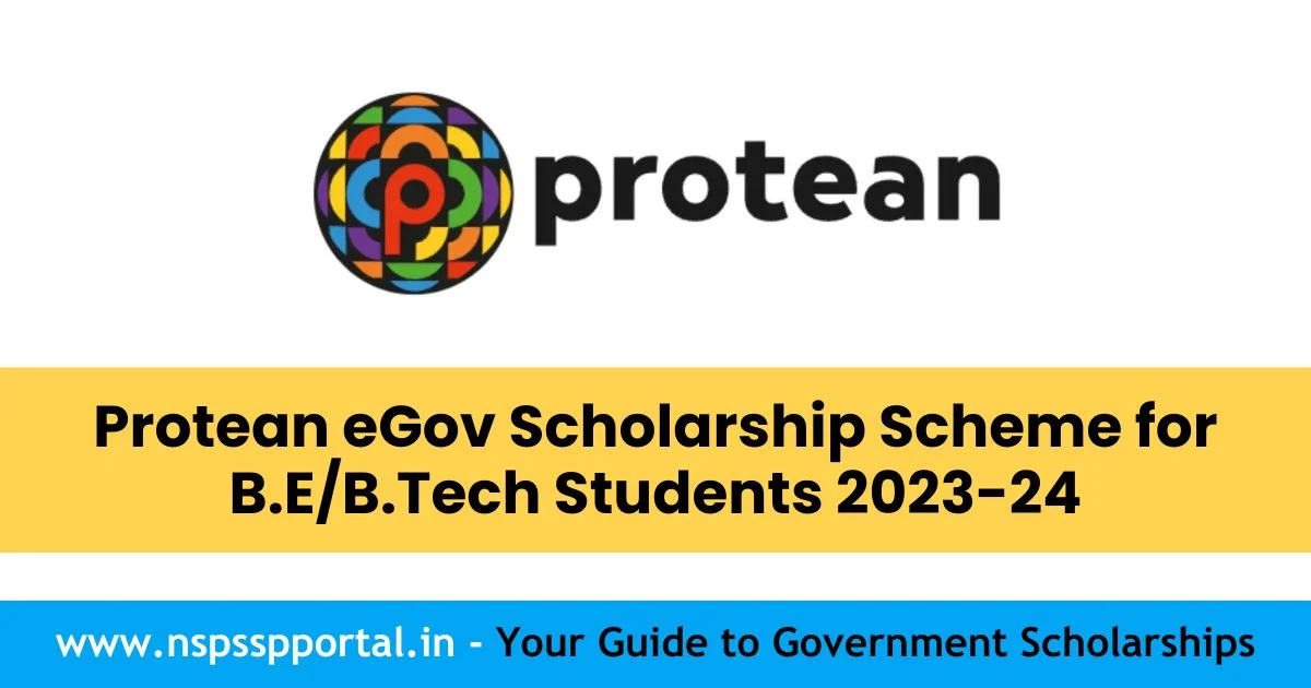 Protean eGov Scholarship Scheme for students pursuing B.E/B.Tech 2023