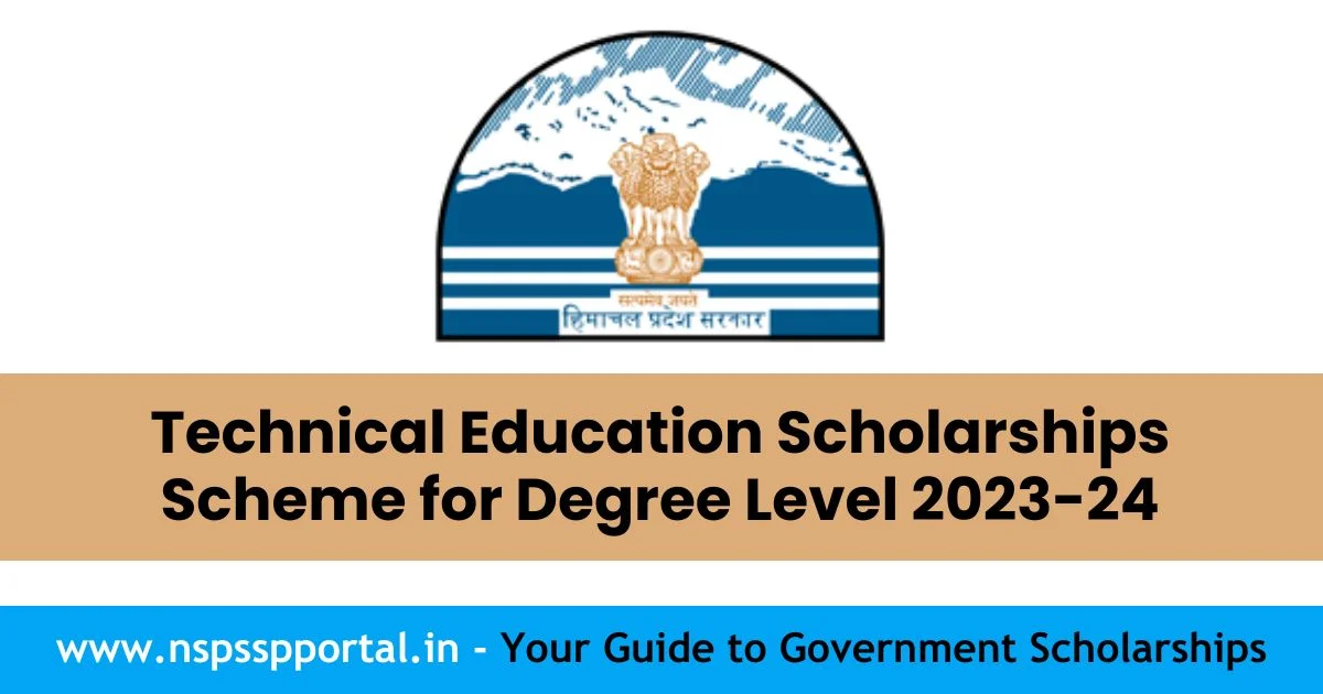 Technical Education Scholarships Scheme for Degree Level Himachal Pradesh 2023-24